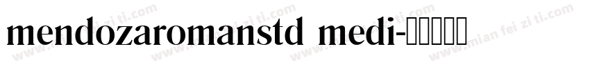 mendozaromanstd medi字体转换
